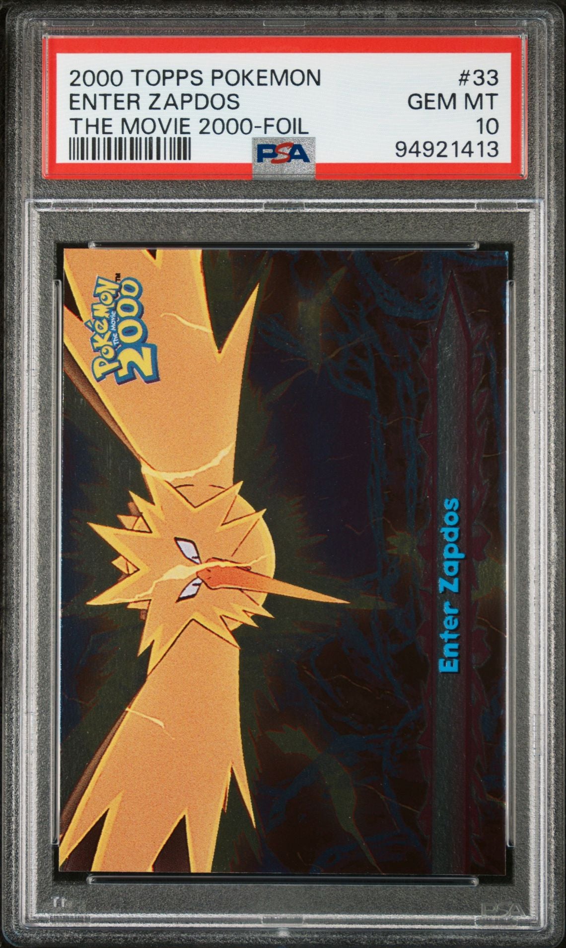 “Enter Zapdos” #33 Foil PSA 10